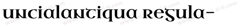 uncialantiqua regula字体转换